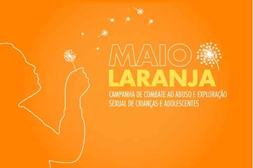 Violência sexual infantil: Maio Laranja destaca importância da denúncia